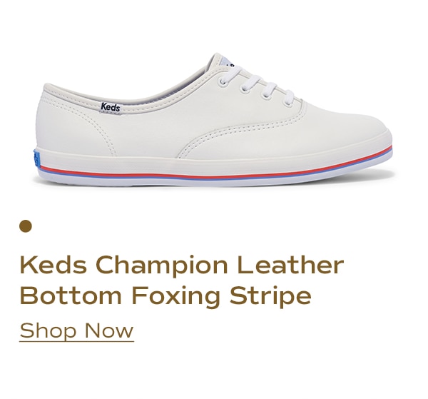 Keds Champion Leather Bottom Foxing Stripe | Shop Now
