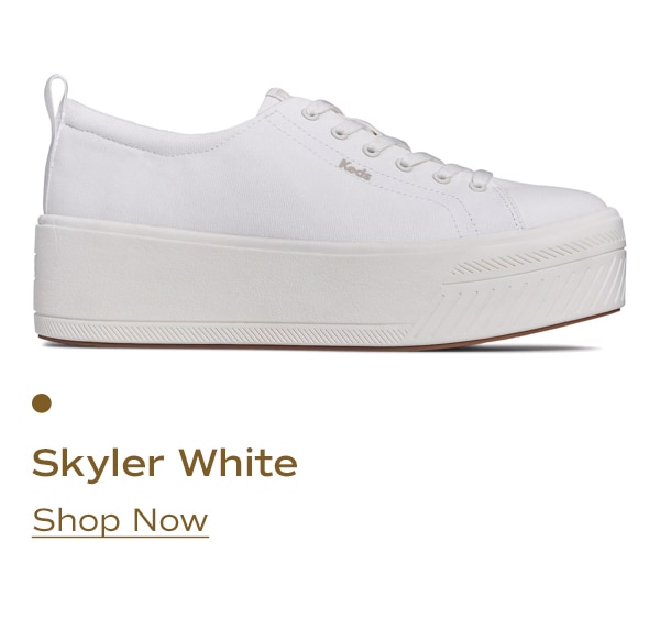 Skyler White | Shop Now