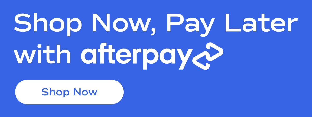Shop Now, Pay Later with afterpay | Shop Now